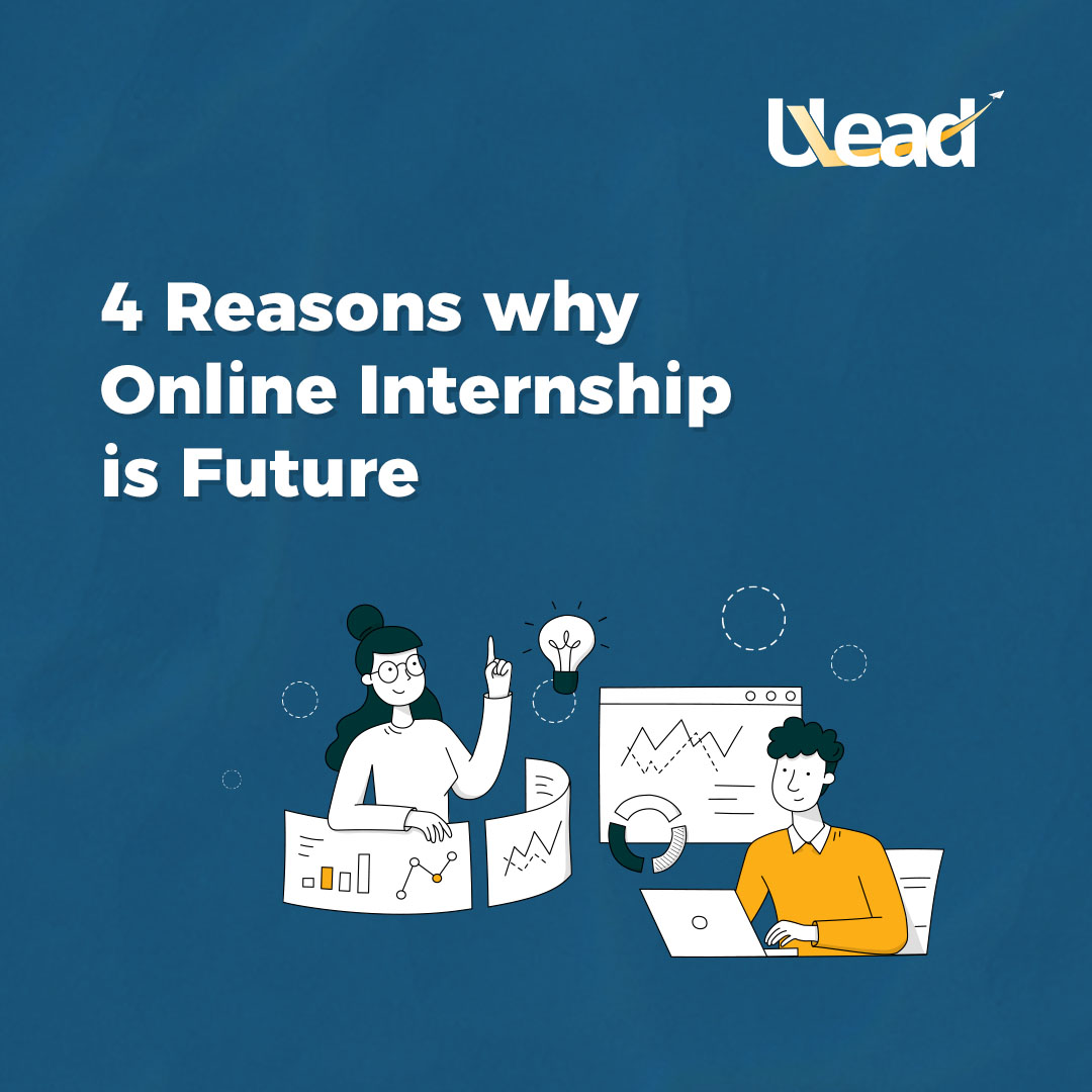 4 Reasons why Online Internship is Future