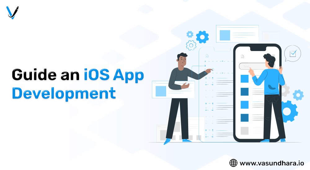 A Definitive Guide to Build an iOS Mobile Application Development