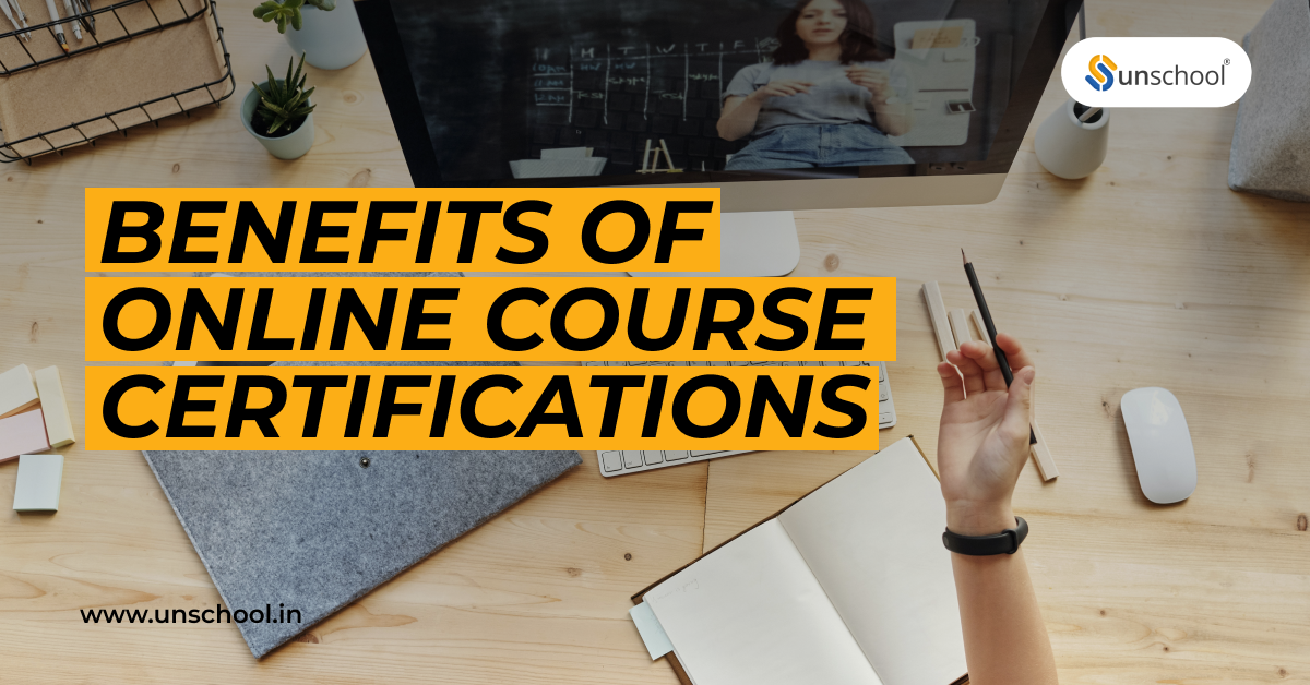Benefits of Online Course Certifications
