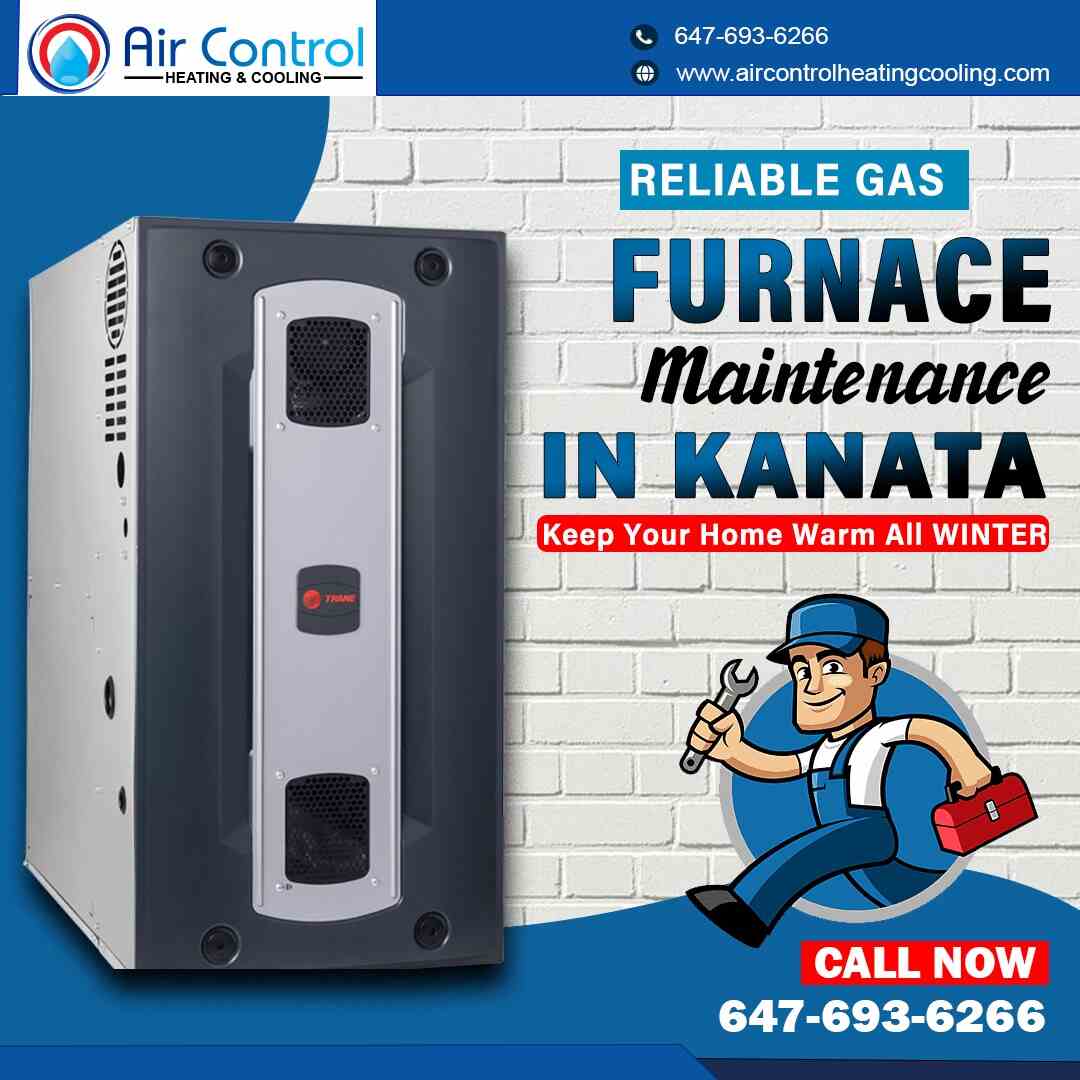 Reliable Gas Furnace Maintenance in Kanata Keep Your Home Warm All