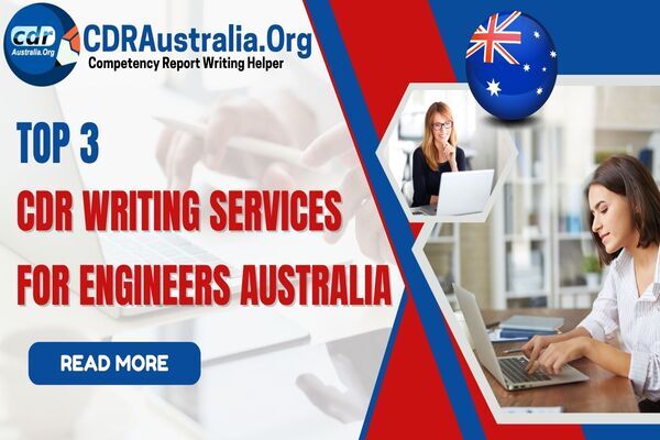 Top 3 CDR Writing Services for Engineers Australia Top 3 CDR Writing Services for Engineers Australia