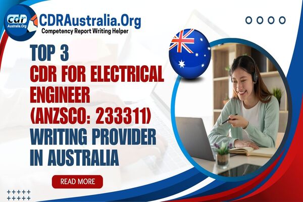 Top 3 CDR for Electrical Engineer Writing Provider in Australia Top 3 CDR for Electrical Engineer Writing Provider in Australia
