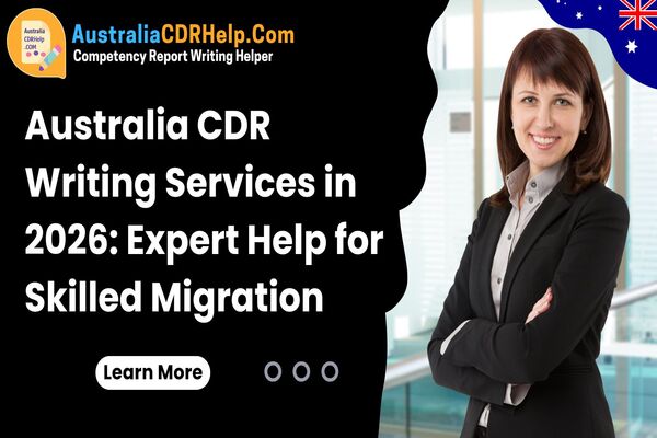Australia CDR Writing Services in 2026: Expert Help for Skilled Migration Australia CDR Writing Services in 2026: Expert Help for Skilled Migration
