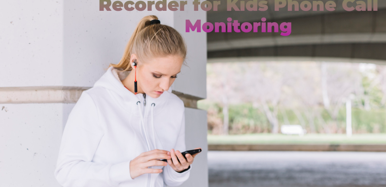Pick Onemonitar Hidden Call Recorder for Kids Phone Call Monitoring