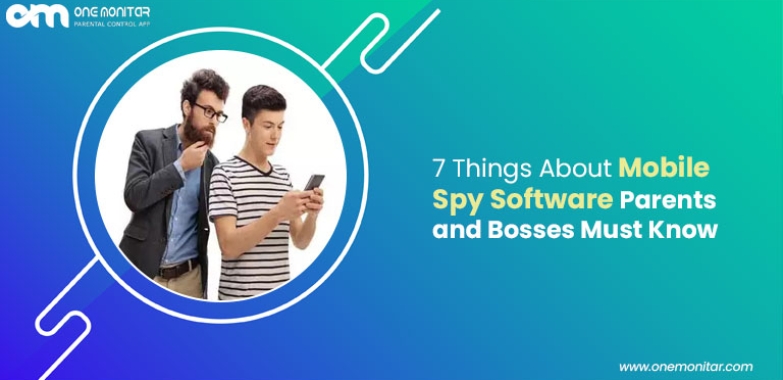 Things About Mobile Spy Software Parents and Bosses Must Know