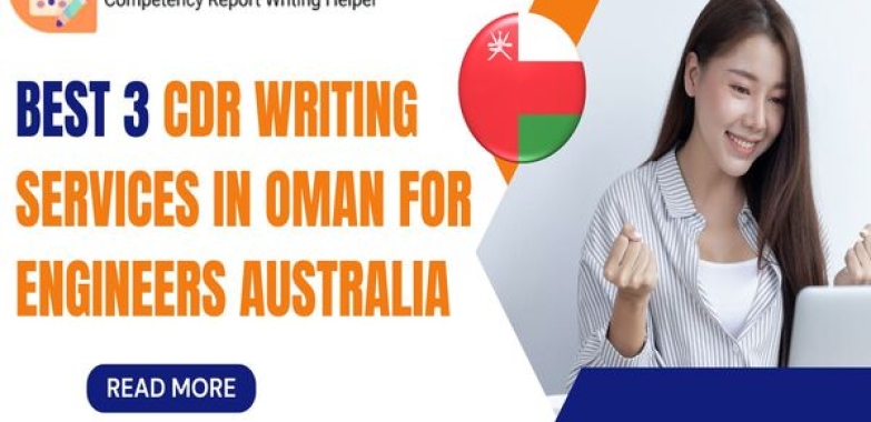 Best 3 CDR Writing Services in Oman for Engineers Australia