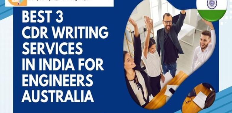 Best 3 CDR Writing Services in India for Engineers Australia