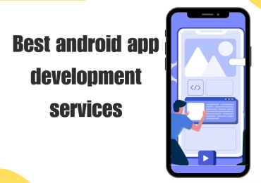 best android app development services
