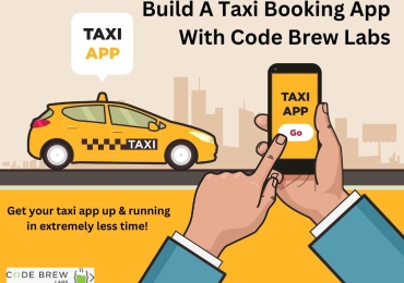Build Taxi App With Top Taxi App Developers – Code Brew Labs
