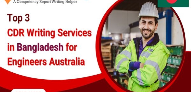 Top 3 CDR Writing Services in Bangladesh for Engineers Australia