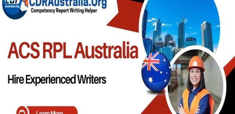 ACS RPL Australia – Hire Experienced Writers from CDRAustralia.Org
