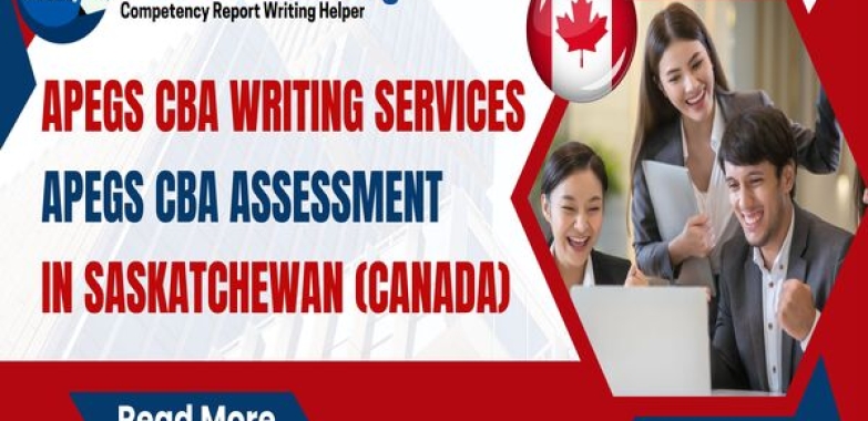 APEGS CBA Writing Services | APEGS CBA Assessment – in Saskatchewan (Canada) by CDRAustralia.Org
