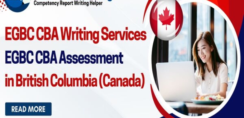 EGBC CBA Writing Services | EGBC CBA Assessment – in British Columbia (Canada) by CDRAustralia.Org