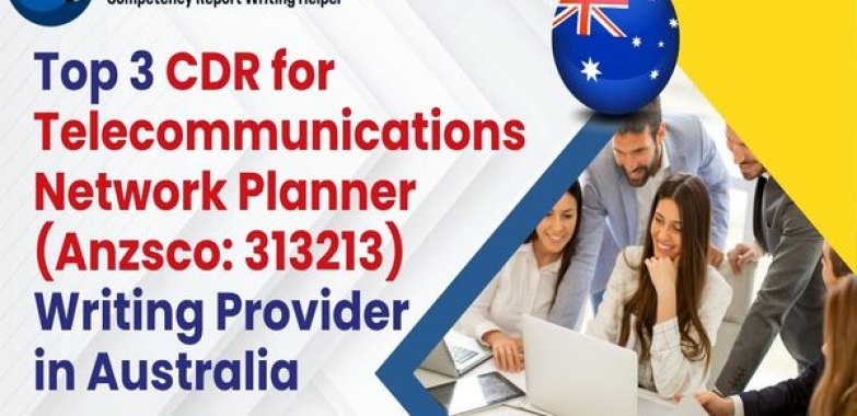 Top 3 CDR for Telecommunications Network Planner Writing Provider in Australia