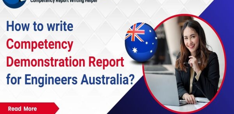 How to Write a Competency Demonstration Report for Engineers Australia?