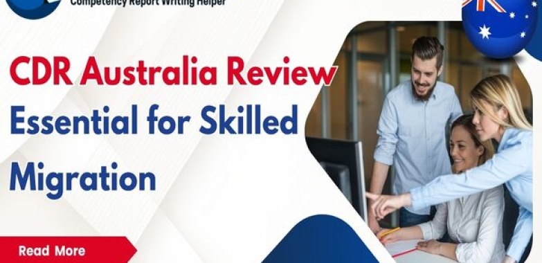 CDR Australia Review: Essential for Skilled Migration