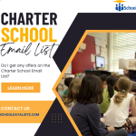 Reach your ideal audience with a Targeted Charter School Email Address List