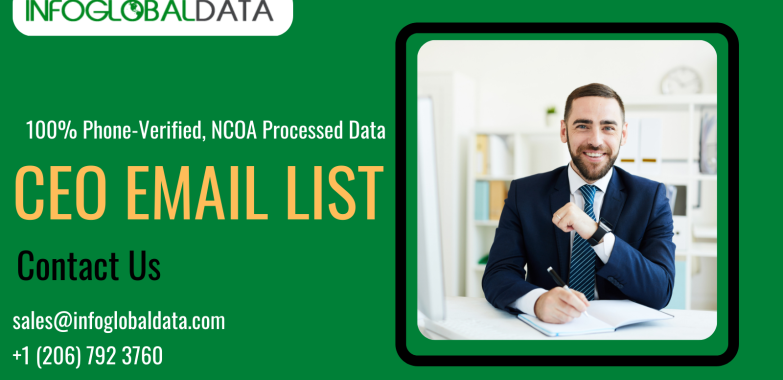 Reaching Top-Level Executives: How a CEO Email List Can Help