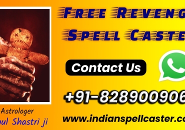 Free revenge spell caster – Free revenge spell caster near me | Call Us +91-8289009069