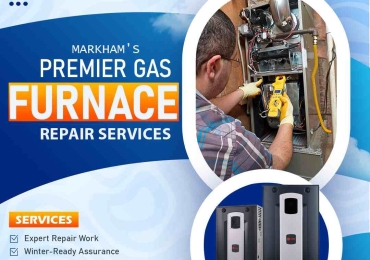 Markham’s Premier Gas Furnace Repair Services