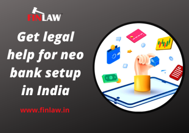 Get legal help for neo bank setup in India