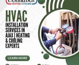 HVAC Installation Services in Ajax | Heating & Cooling Experts
