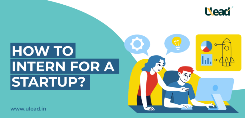 How to get Internship For a Startup