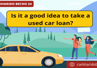 Best ideas for you to take a used car loan in 2022