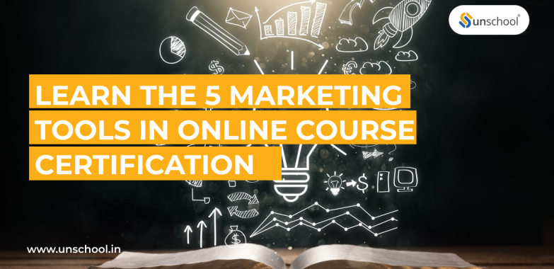 Learn the 5 Marketing Tools in Online Course Certification