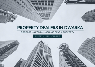 Property Dealers In Dwarka – Bhatia Associates