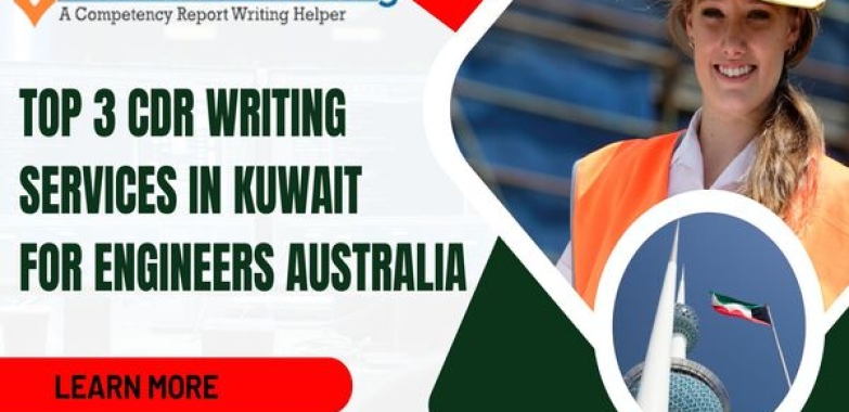 Top 3 CDR Writing Services in Kuwait for Engineers Australia