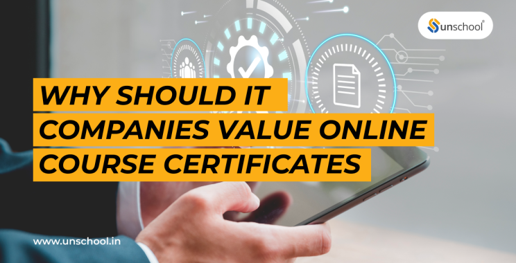 IT Companies Value more for Online Course Certificates