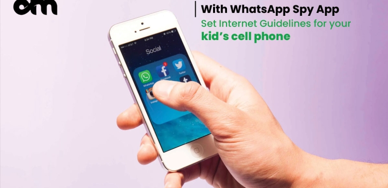 WhatsApp Spy App Set for your kid’s cell phone