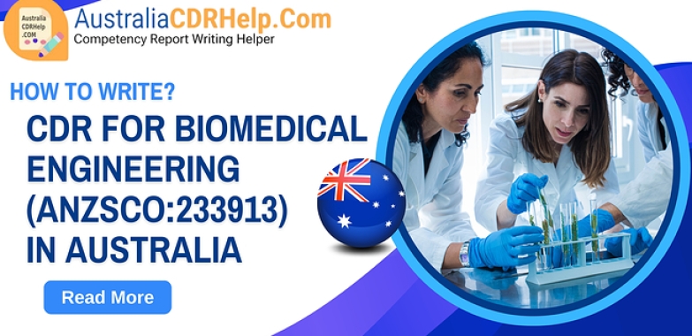 How to Write a CDR for Biomedical Engineering in Australia?