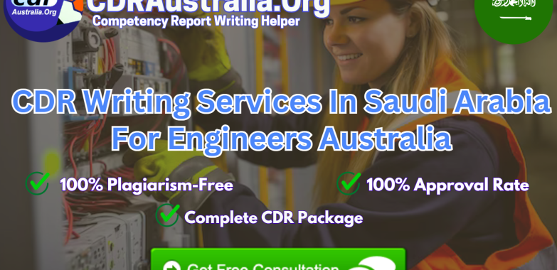 CDR Writing Services In Saudi Arabia For Engineers Australia – Get Professional Services At CDRAustralia.Org