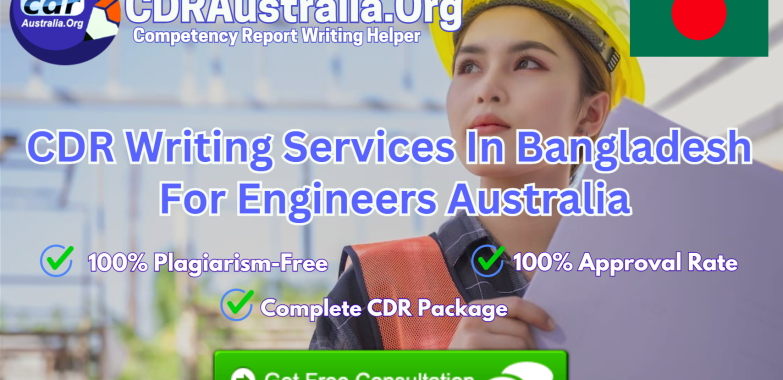 CDR Writing Services In Bangladesh For Engineers Australia – Hire Top Writers At CDRAustralia.Org