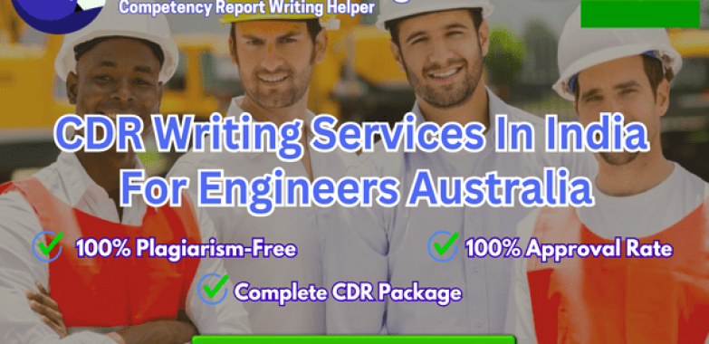 CDR Writing Services In India For Engineers Australia – Hire Top Experts At CDRAustralia.Org