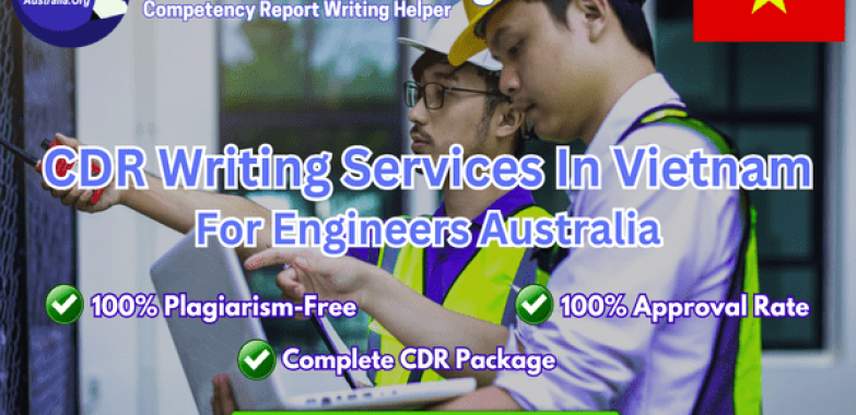 CDR Writing Services in Vietnam for Engineers Australia – Get Professional Assistance