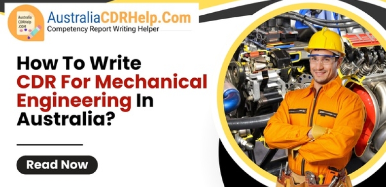 How To Write CDR For Mechanical Engineering In Australia?