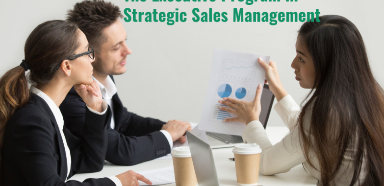 Unleashing the Power Within: The Executive Program in Strategic Sales Management