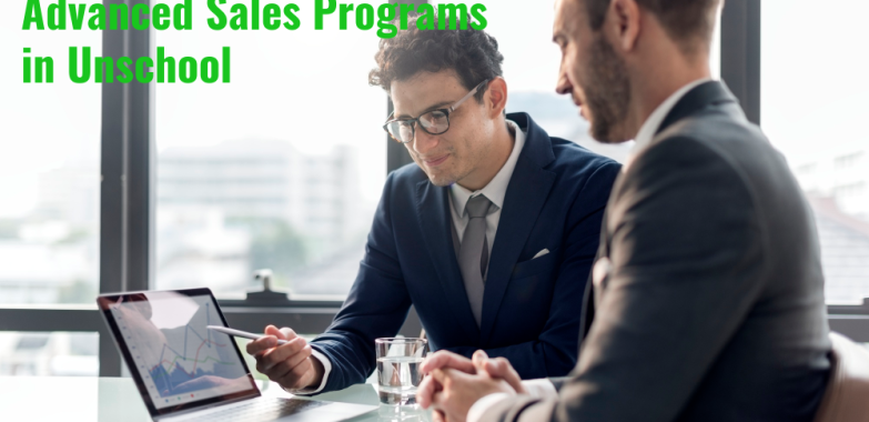 The Ultimate Guide to Advanced Sales Programs in Unschool