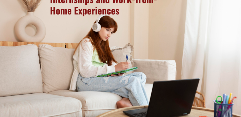 Embracing the World of Online Internships and Work-from-Home Experiences