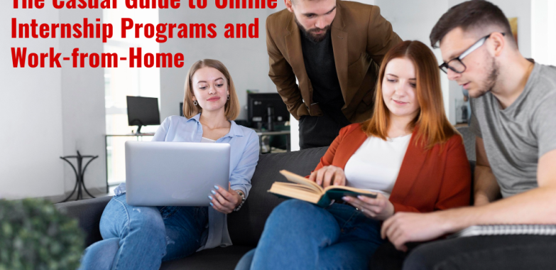 The Perfect Blend of Productivity in Virtual Internships