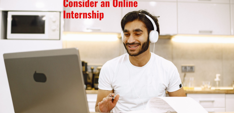 5 Reasons Why You Should Consider an Online Internship