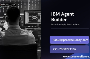 IBM Agent Builder Online Training By Proexcellency